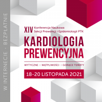Kompleksowo o chorobach cywilizacyjnych, czyli XIV konferencja „Kardiologia Prewencyjna”